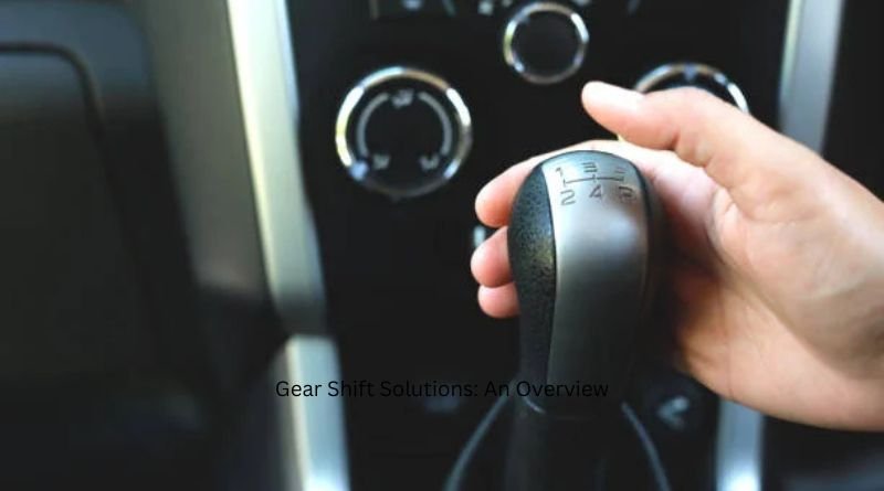 Gear Shift Solutions